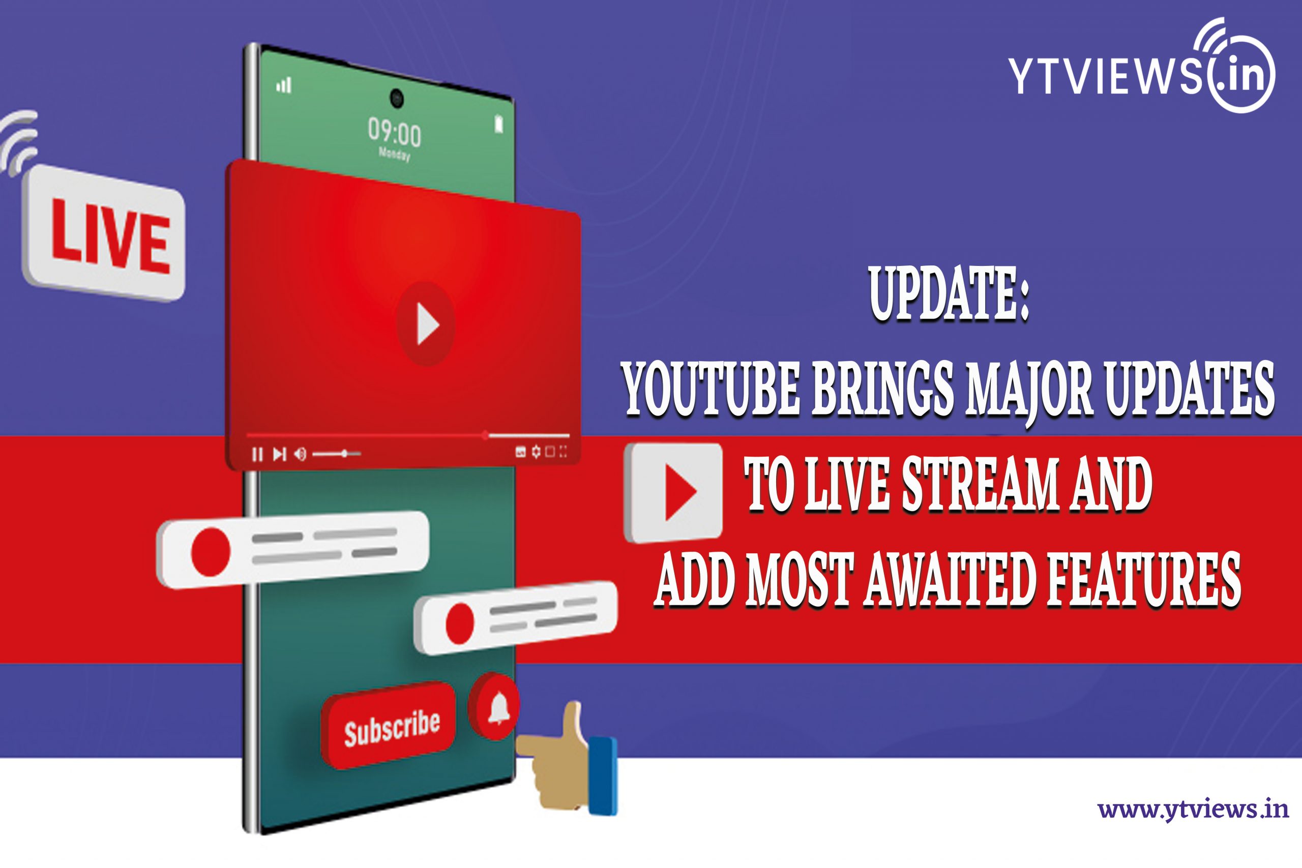 UPDATE: YouTube to bring major updates to live stream and add most ...