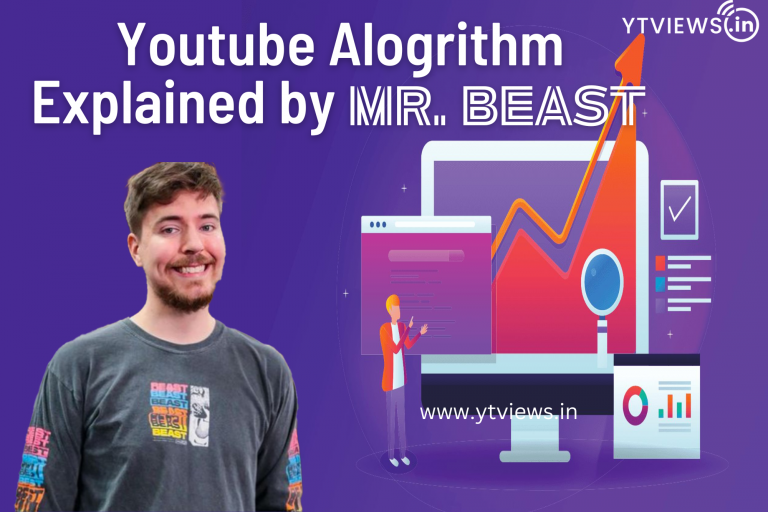 YouTube Algorithm Explained By MrBeast | YTVIEWS.IN