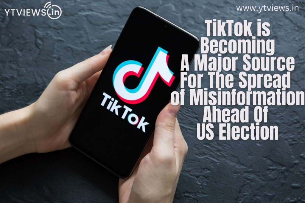 TikTok Becoming A Major Source For The Spread Of Misinformation Ahead ...