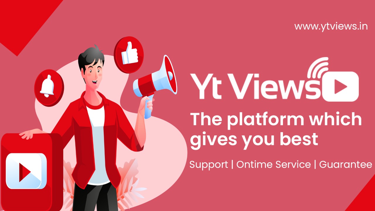 Ytviews The Platform Which Gives You The Best social media service