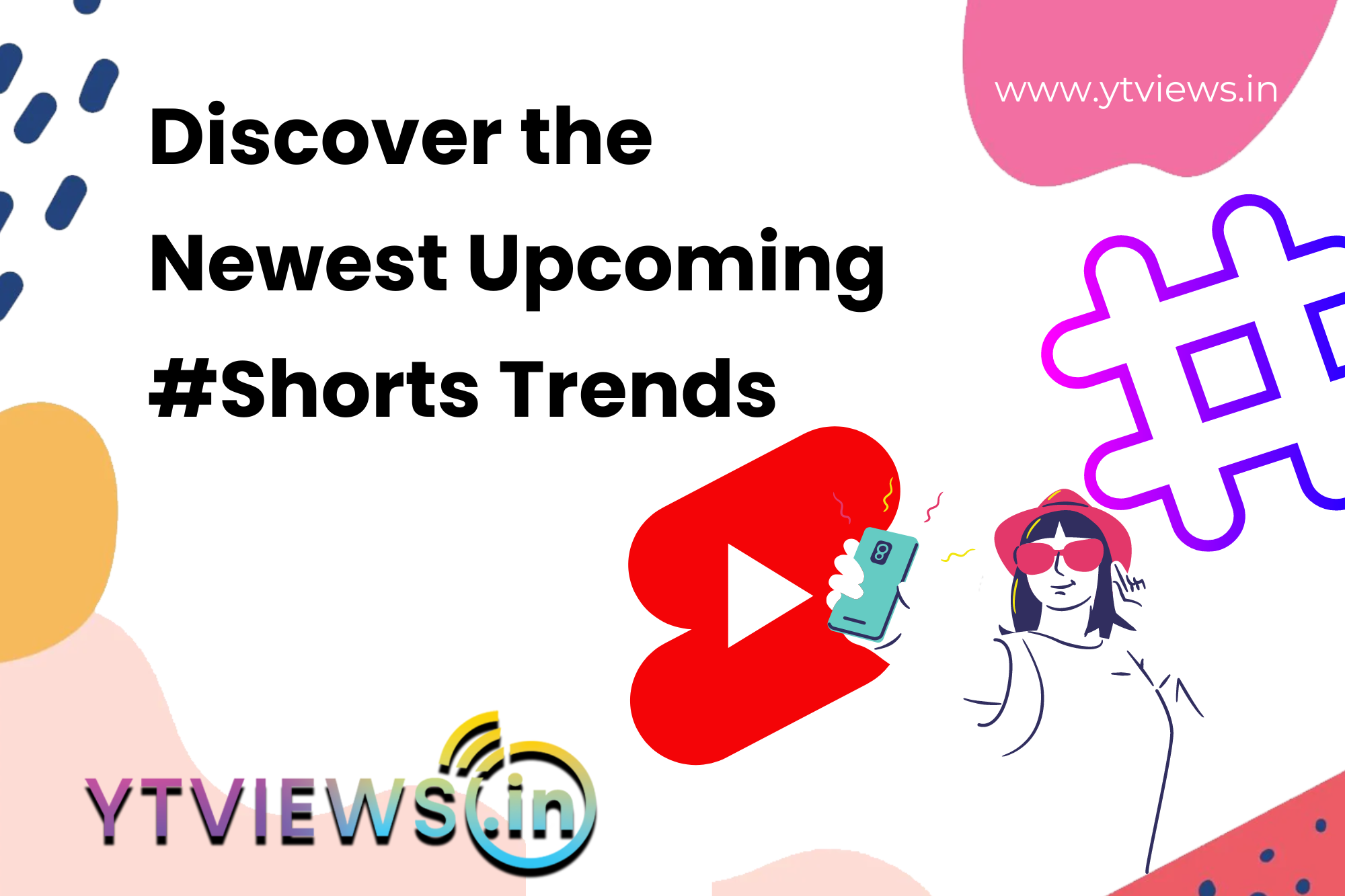 Discover The Newest Upcoming Shorts Trends On Youtube To Enhance Your