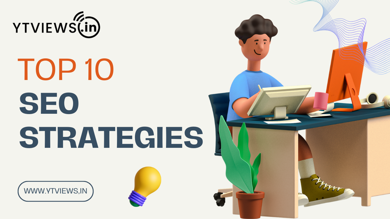 Top 10 SEO Strategies to Boost Your Online Visibility in 2024