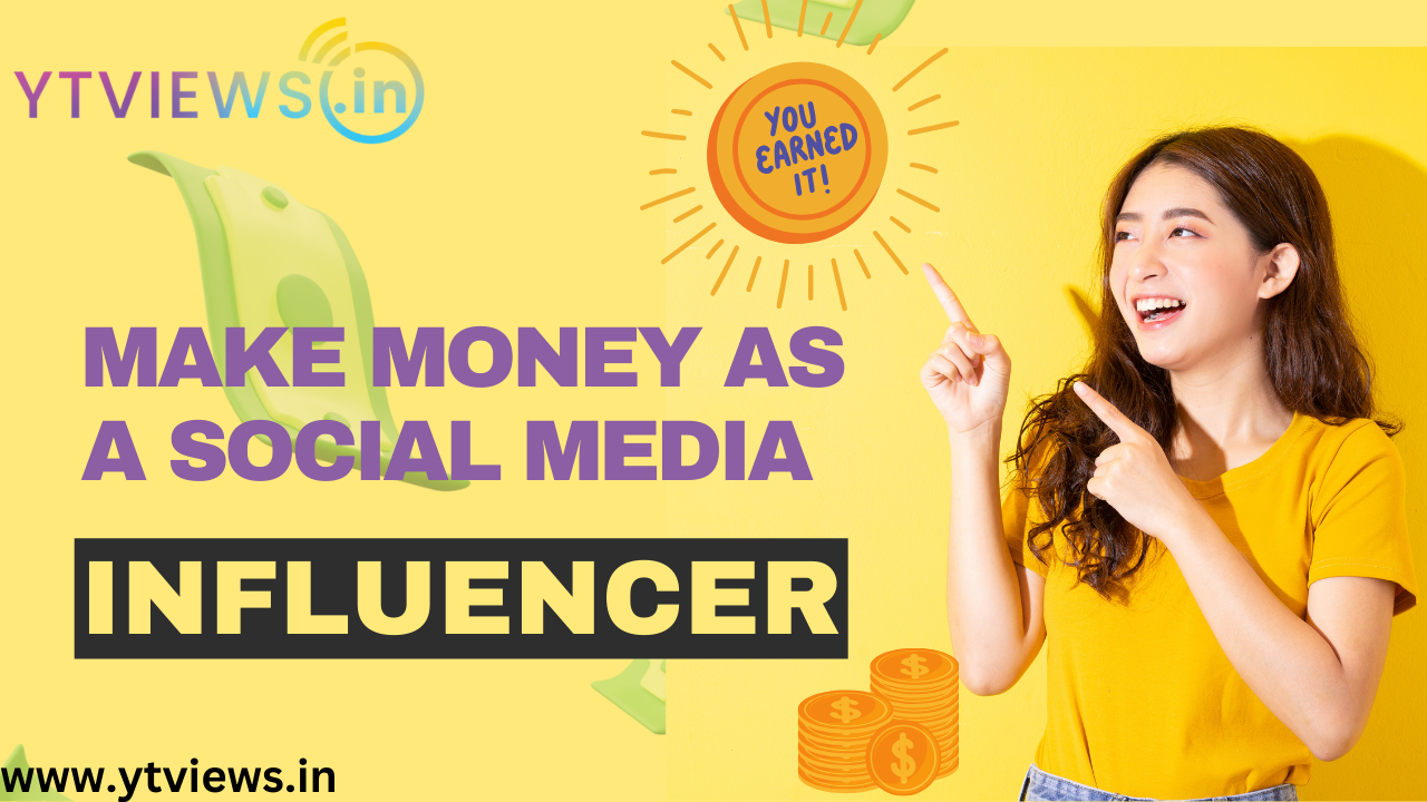 How to Make Money as a Social Media Influencer