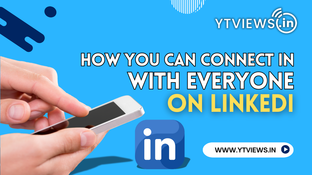 Ytviews explains if you should connect with everyone on LinkedIn