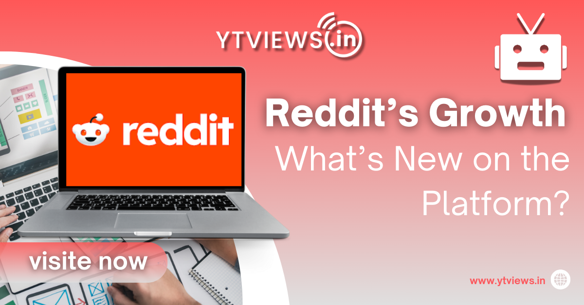 Reddit Community-Driven Growth: What’s New on the Platform?