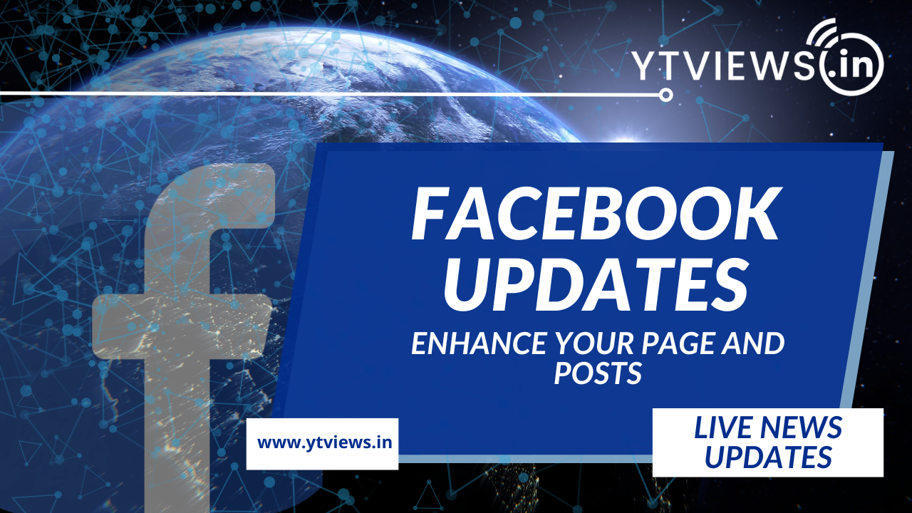 What’s New on Facebook: Updates to Enhance Your Page and Posts