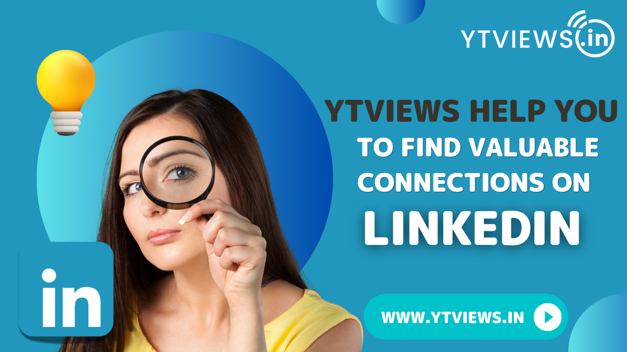 How does Ytviews help you to find valuable connections on LinkedIn