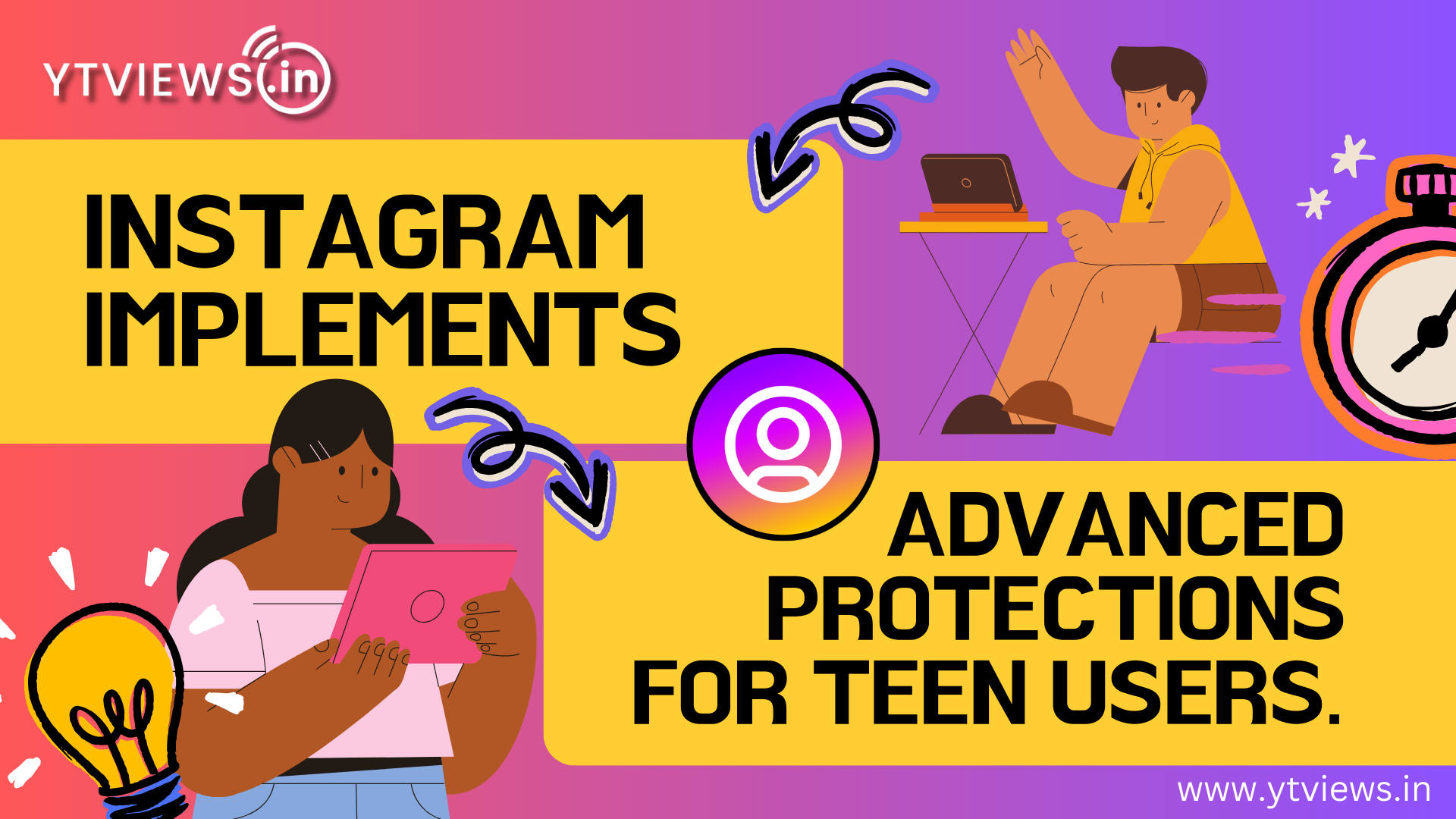 Instagram Implements Advanced Protections for Teen Users.