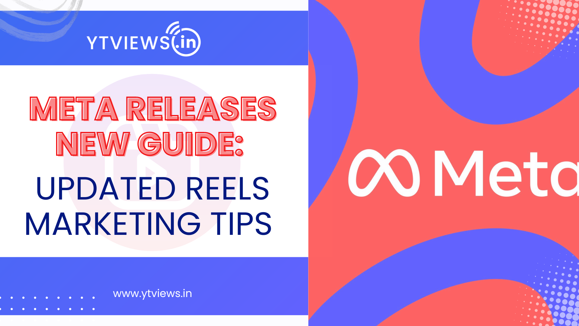 Meta releases new guide: Updated Reels marketing tips according to the latest market