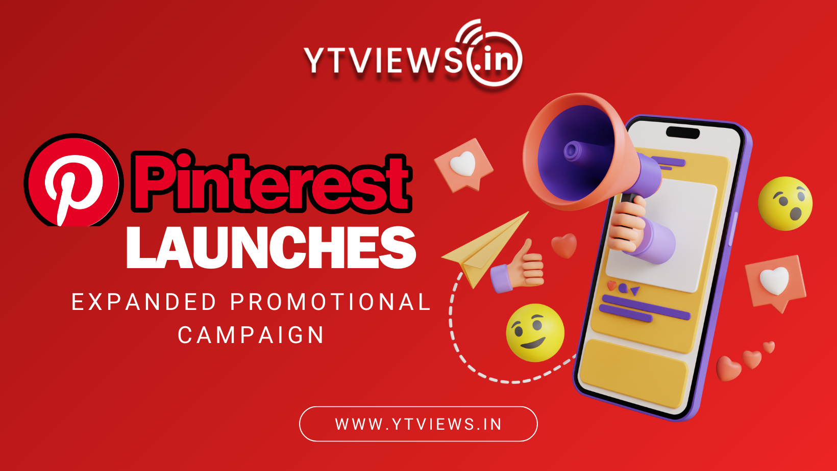 Pinterest Launches Expanded Promotional Campaign