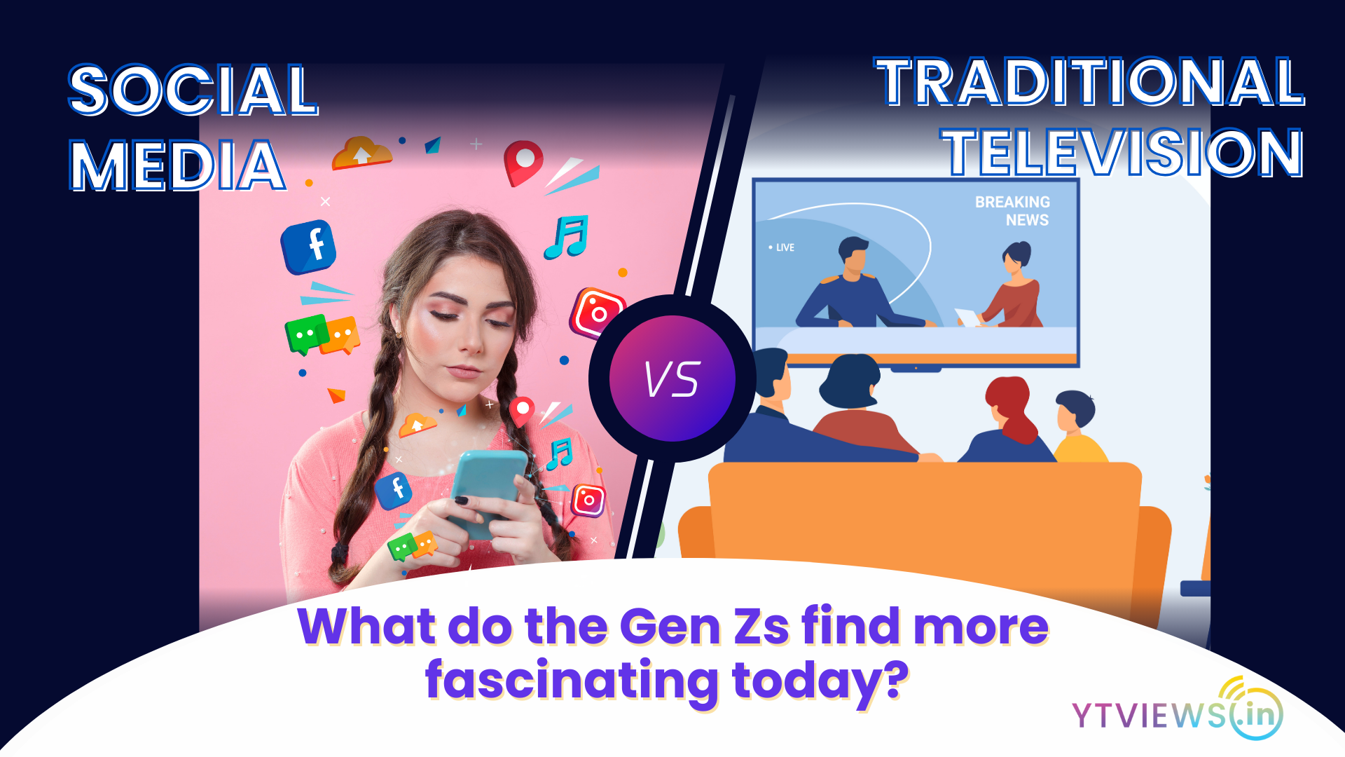 Social media v/s traditional Television! What do the Gen Zs find more fascinating today? Ytviews reveals.