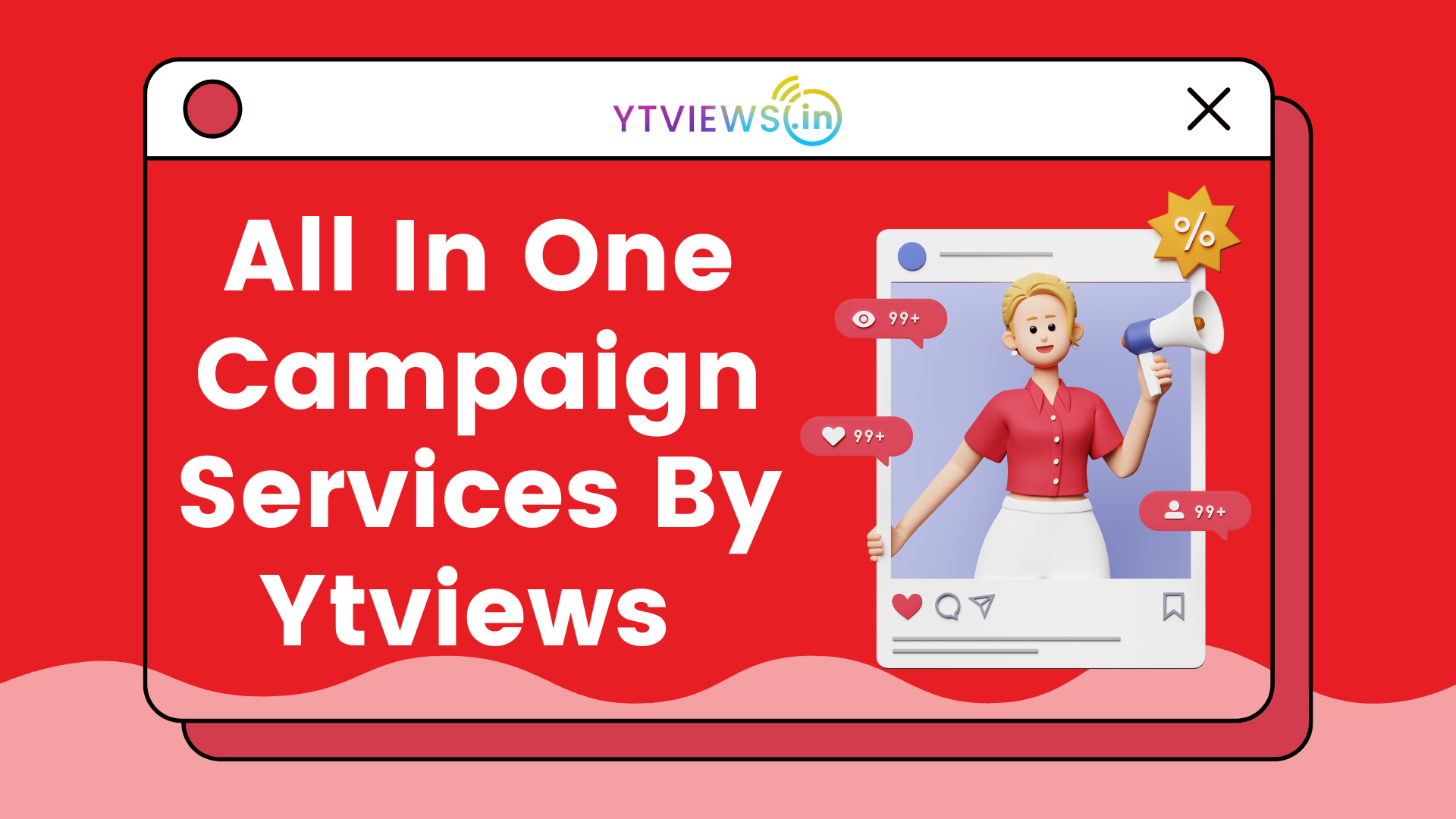 All in one campaign services by Ytviews