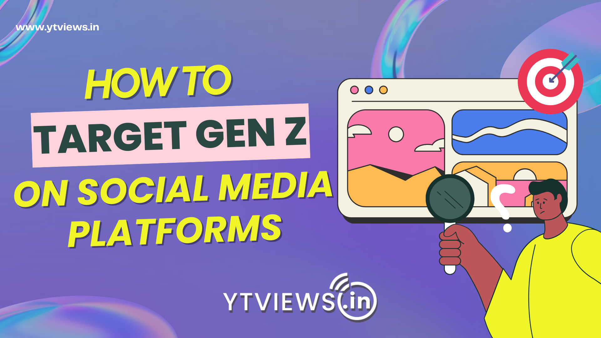 How to target Gen Z on social media platforms